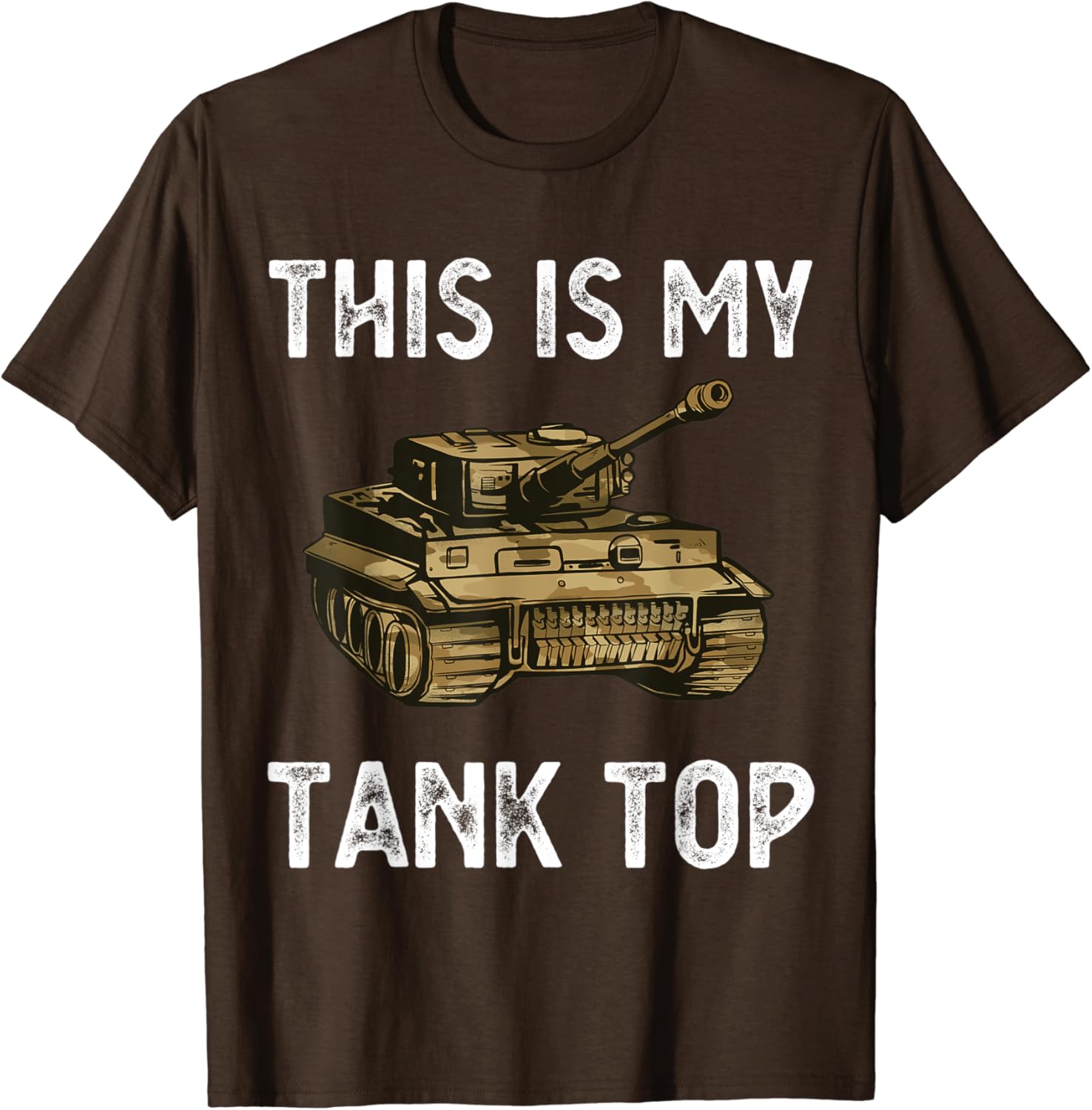 Panzer Tank Funny Sarcastic Military Pun Army Soldiers Funny TShirt